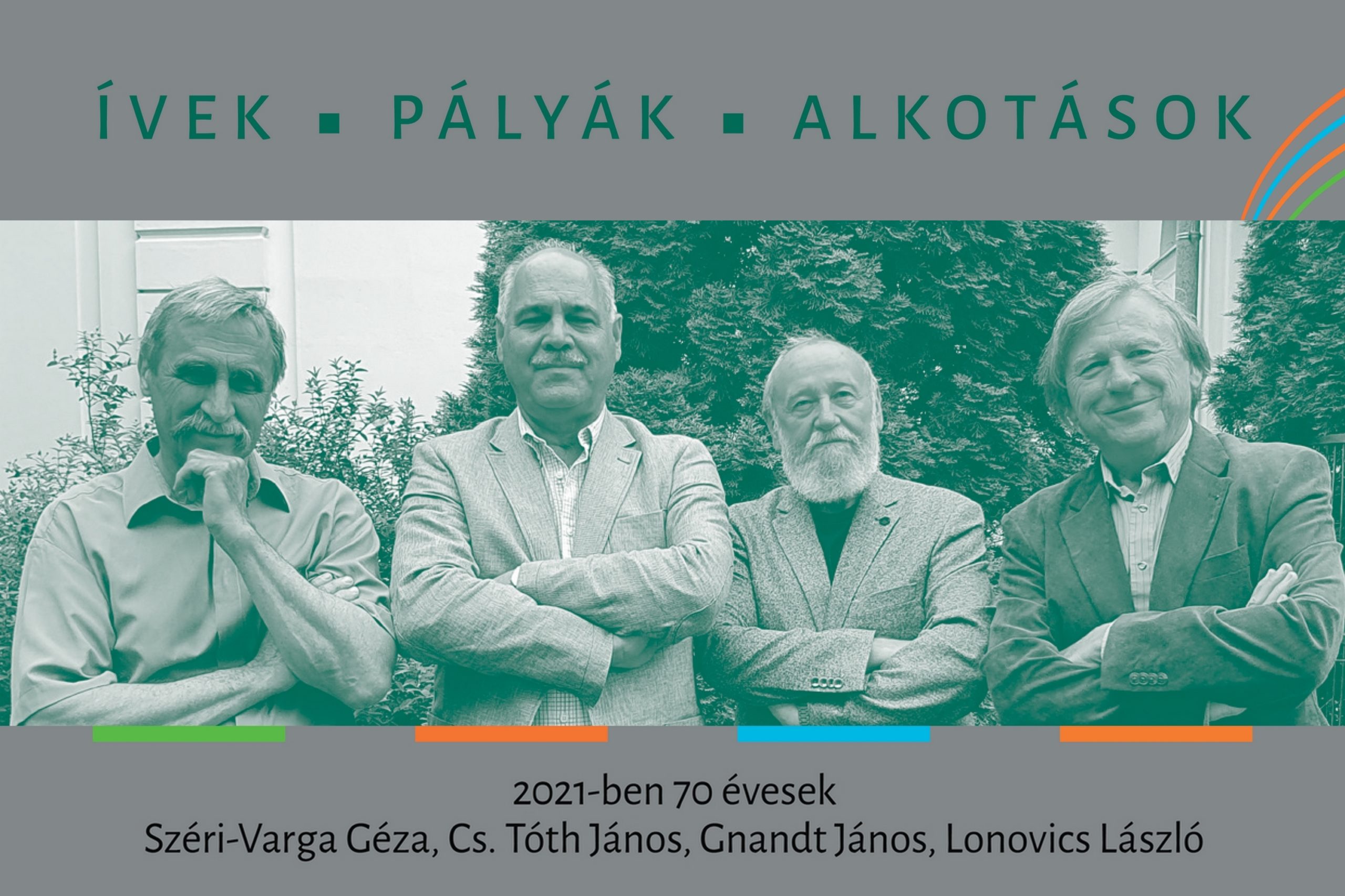 Ívek, pályák, alkotások