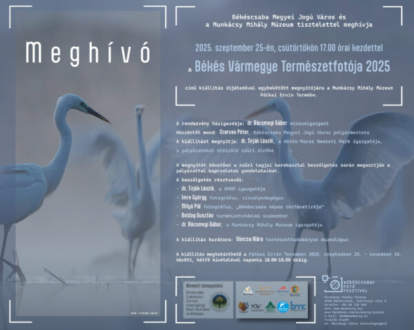 A Békés Vármegye Természetfotója 2025 című kiállítás meghívója A Békés Vármegye Természetfotója 2025 című kiállításmeghívója