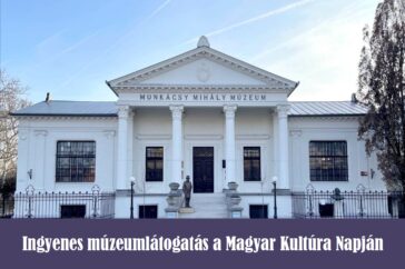 Ingyenes múzeumlátogatás a Magyar Kultúra Napján