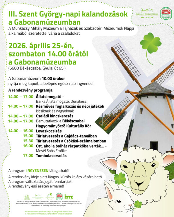 Szent György napi kalandozások a Gabonamúzeumban Szent György napi kalandozások a Gabonamúzeumban