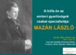 A nap főszereplője, Mazán László Gyarmati Gabriella előadásának kezdő diáján